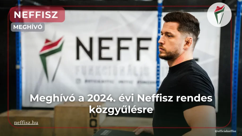 Meghívó 2024. évi Neffisz funkcionális fitnesz szövetség közgyűlésére Török Gábor elnök által
