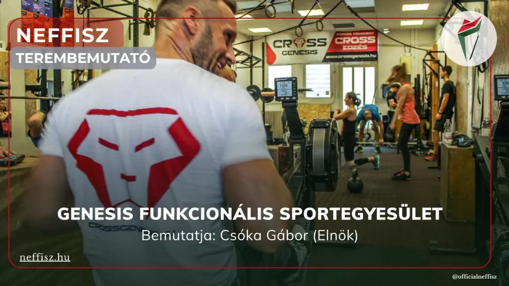 Genesis Funkcionális Sportegyesület interjú Csóka Gábor elnök által a Neffisz szövetséggel a termükben