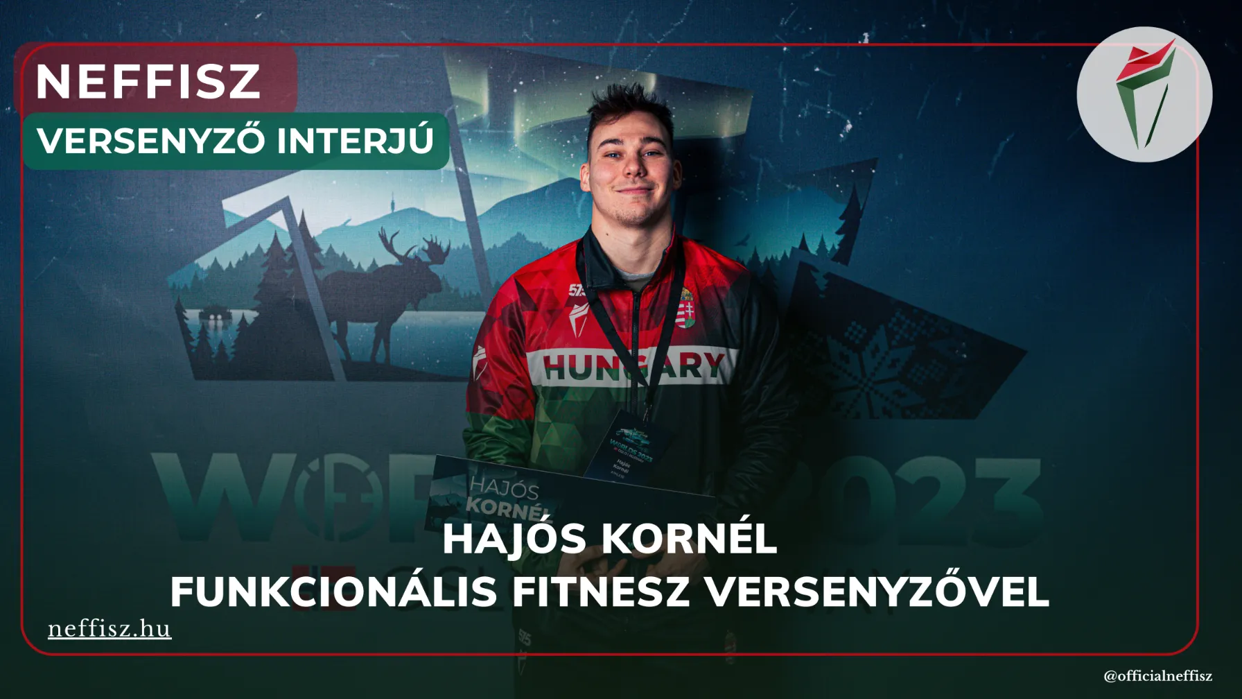 Neffisz interjú Hajós Kornél funkcionális fitnesz versenyzővel verseny után